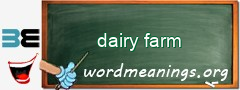 WordMeaning blackboard for dairy farm